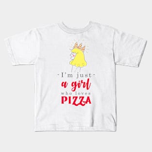 I'm just a girl who loves Pizza Kids T-Shirt